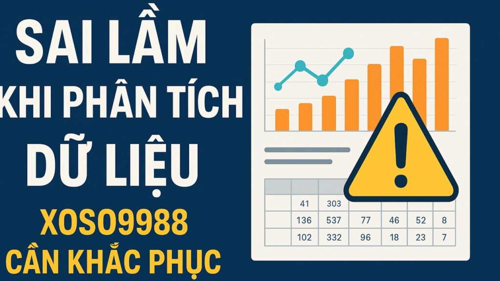 Sai lầm khi chơi lô đề XOSO9988 cần khắc phục